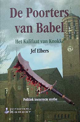 Jef Elbers' DE POORTERS VAN BABEL